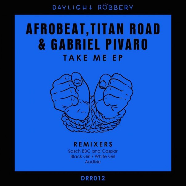 Afrobeat, Titan Road & Gabriel Pivaro – Take Me