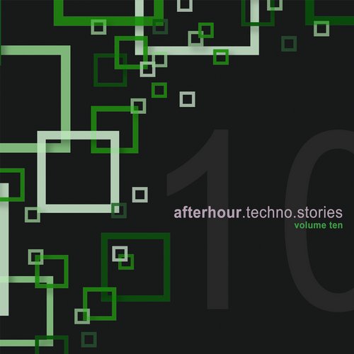 After Hour Techno Stories, Vol. 10