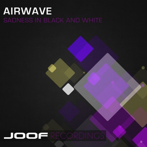 Airwave – Sadness In Black And White