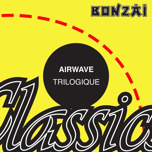 Airwave – Trilogique Remix EP