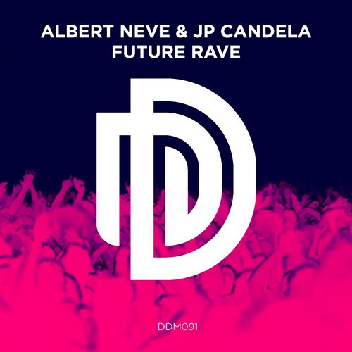 Albert Neve & JP Candela – Future Rave