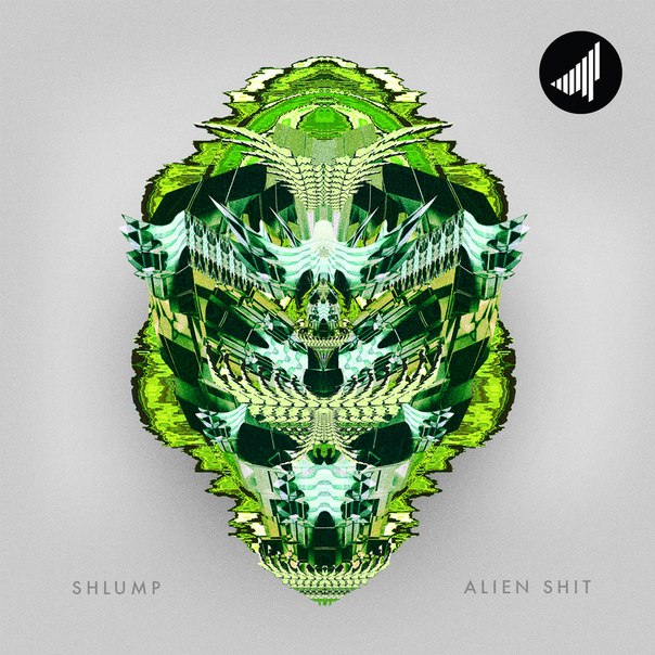 Shlump – Alien Shit