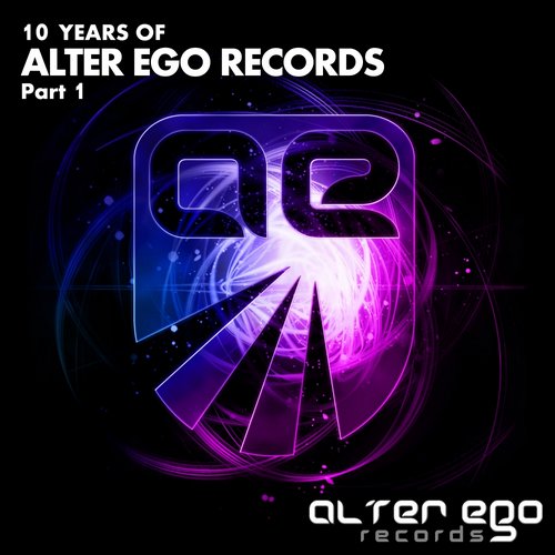 Alter Ego Records: 10 Years Part 1