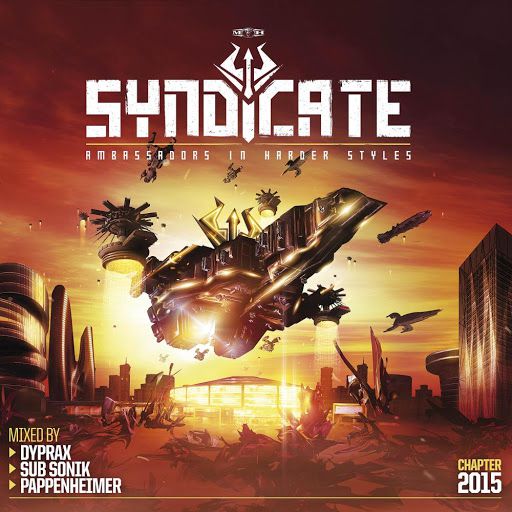 Syndicate 2015: Ambassadors in Harder Styles