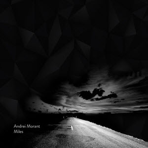 Andrei Morant – Miles