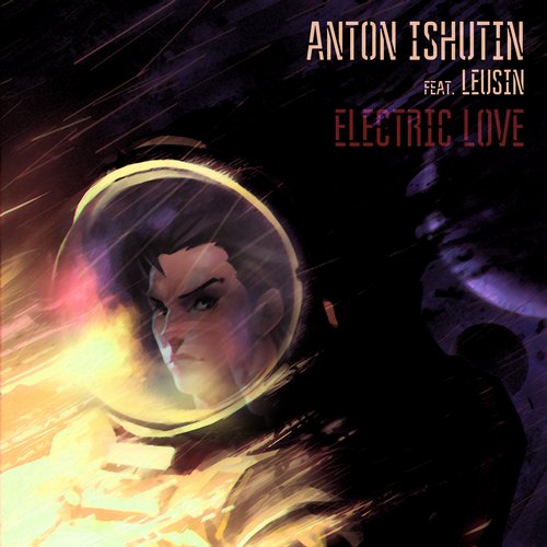 Anton Ishutin Feat. Leusin – Electric Love