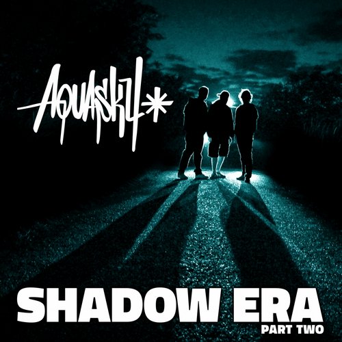 Aquasky – Shadow Era, Pt. 2 (Remasters)