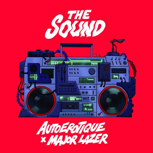 Autoerotique & Major Lazer – The Sound