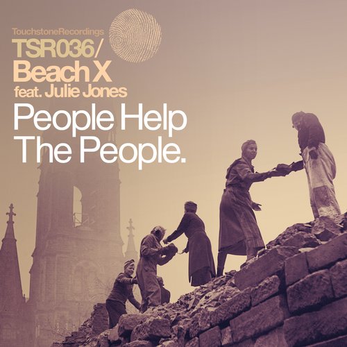 Beach X feat. Julie Jones – People Help the People
