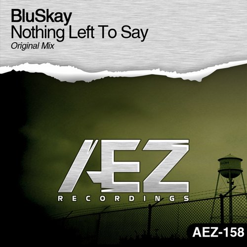 BluSkay – Nothing Left To Say