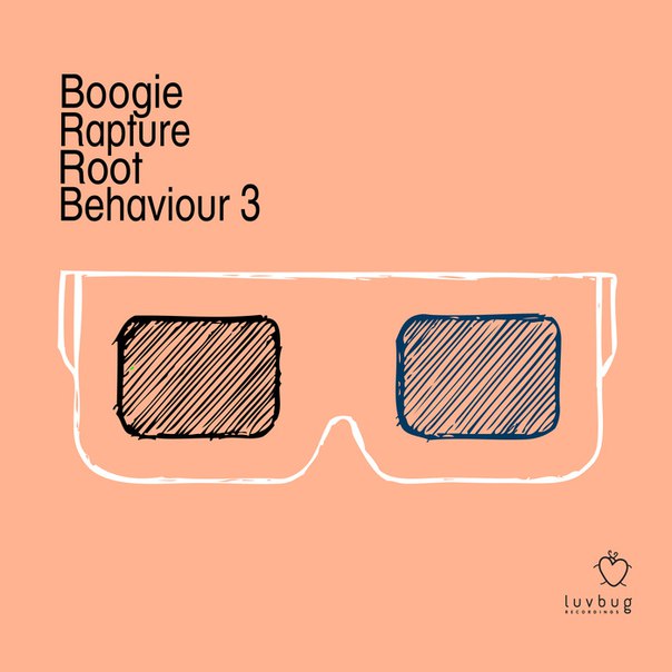 Boogie Rapture – Root Behaviour 3