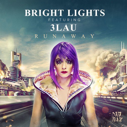 Bright Lights feat. 3LAU – Runaway