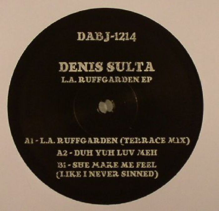 Denis Sulta – L.A. Ruffgarden EP