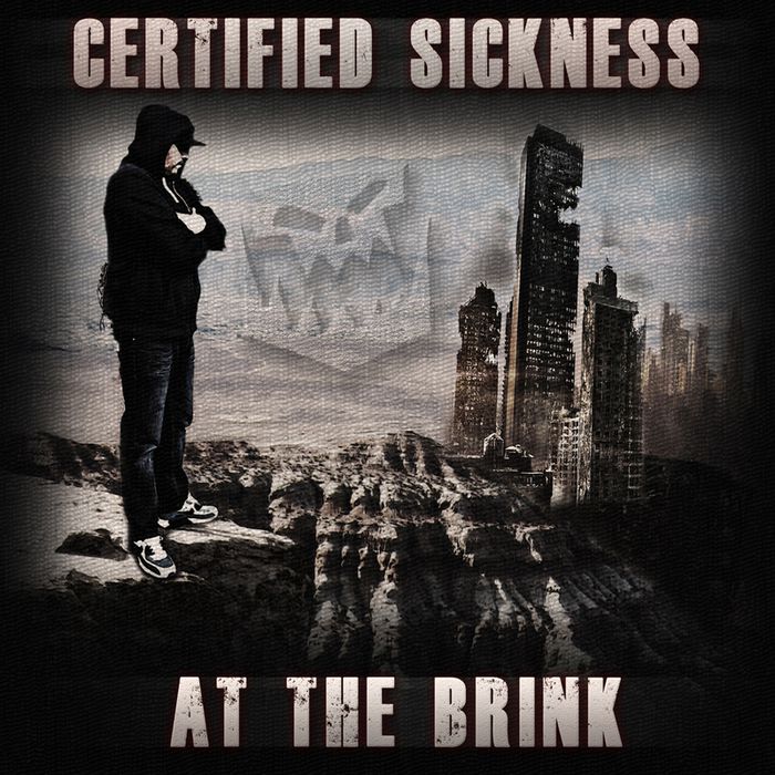 Certified Sickness – At The Brink