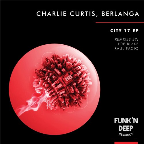 Charlie Curtis & Berlanga – City 17