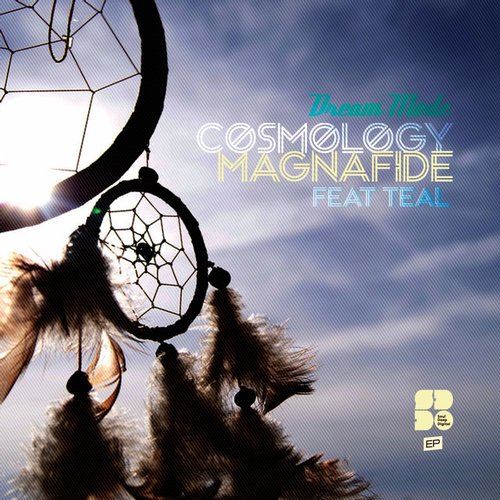 Cosmology & Magnafide – Dream Mode