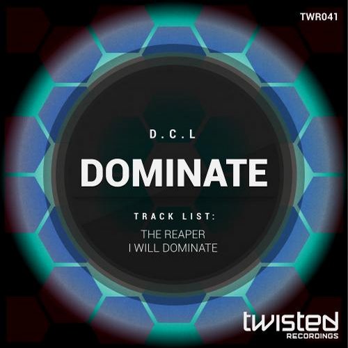 D.C.L – Dominate EP