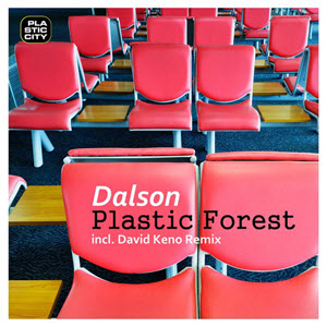 Dalson – Plastic Forest