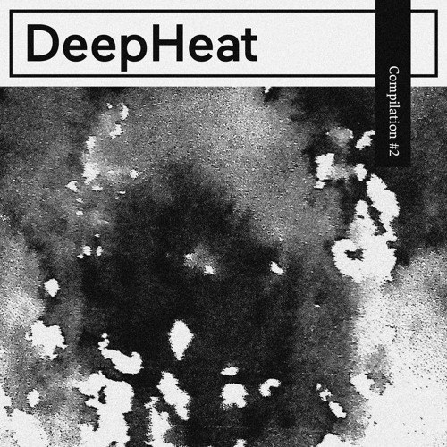 DeepHeat Compilation #2