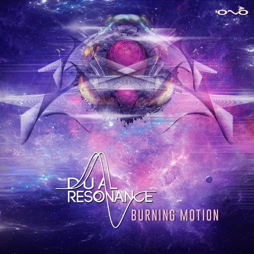 Dual Resonance – Burning Motion