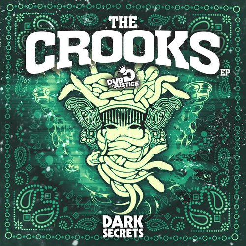 Dub Justice – The Crooks EP