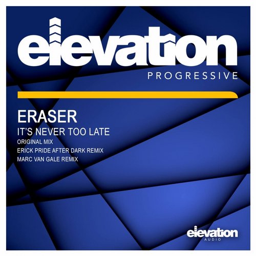Eraser – It’s Never Too Late