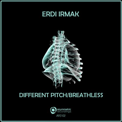 Erdi Irmak – Different Pitch / Breathless