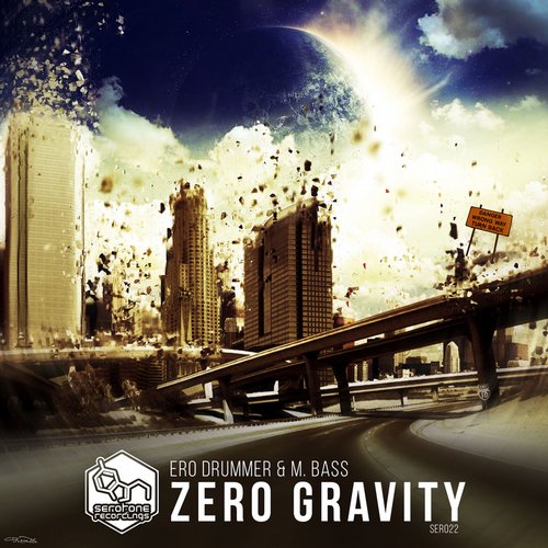 Ero Drummer & M.Bass – Zero Gravity