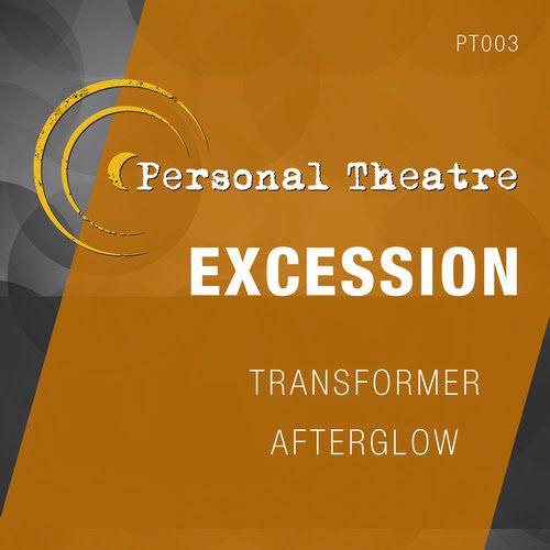 Excession – Transformer / Afterglow