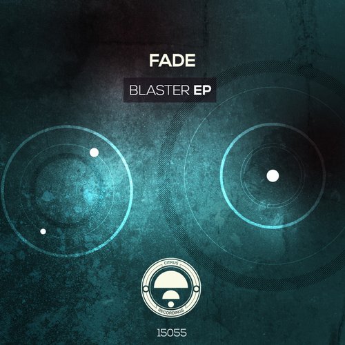 Fade – Blaster EP