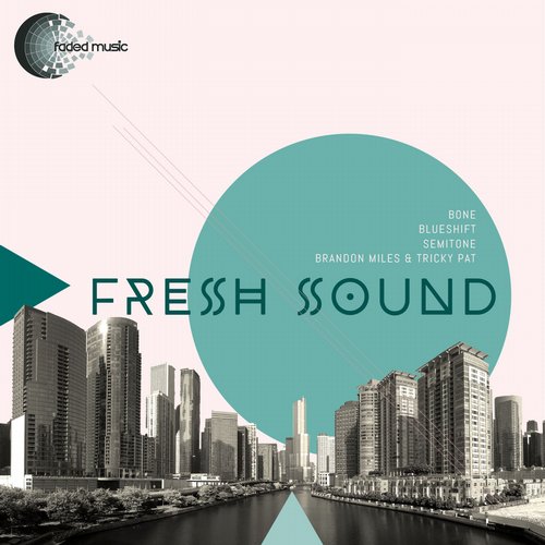 Faded Music: Fresh Sound EP