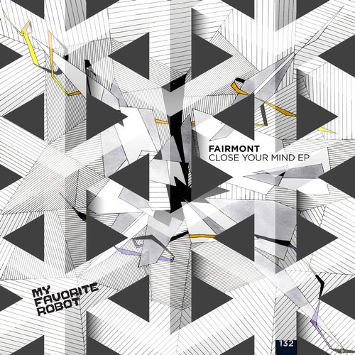 Fairmont – Close Your Mind EP