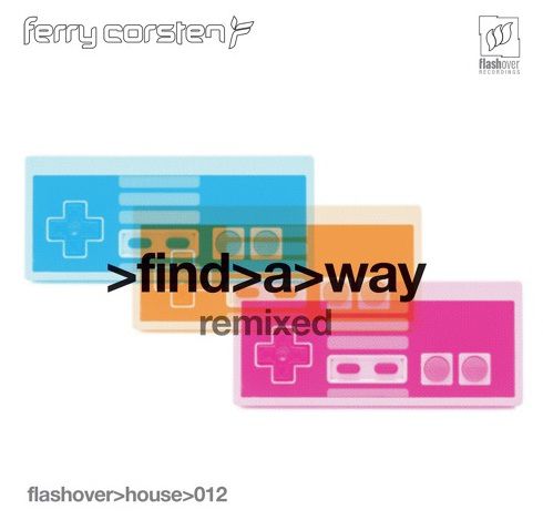 Ferry Corsten – Find A Way (The Remixes)