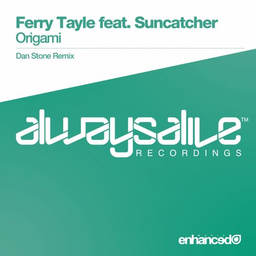 Ferry Tayle & Suncatcher – Origami (Dan Stone Remix)