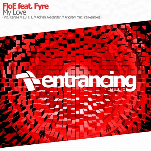 FloE feat. Fyre – My Love