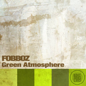 Fobboz – Green Atmosphere