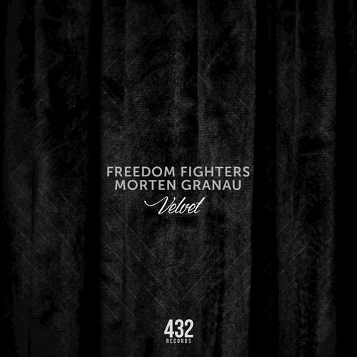 Freedom Fighters & Morten Granau – Velvet