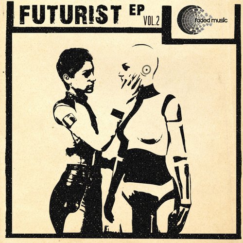 Faded Music: Futurist EP Vol.2
