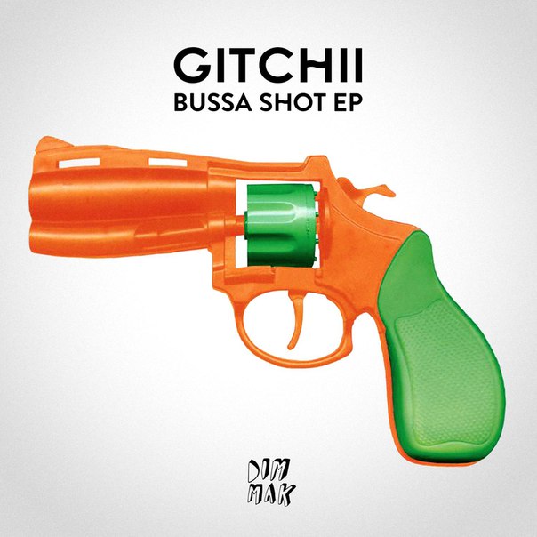 GITCHII – Bussa Shot EP