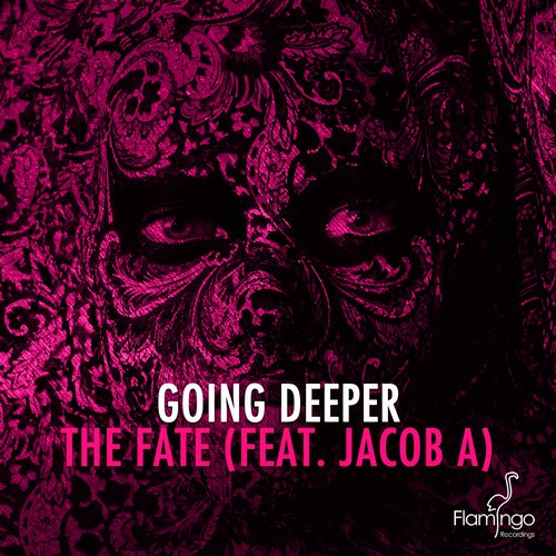 Going Deeper Feat. Jacob A – The Fate