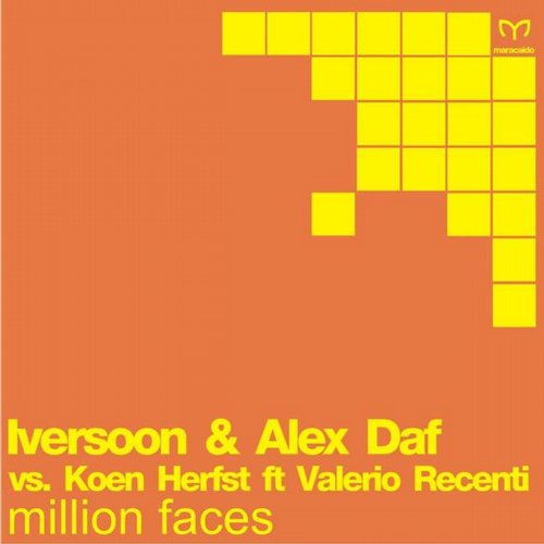 Iversoon & Alex Daf vs Koen Herfst Feat. Valerio Recenti – Million Faces