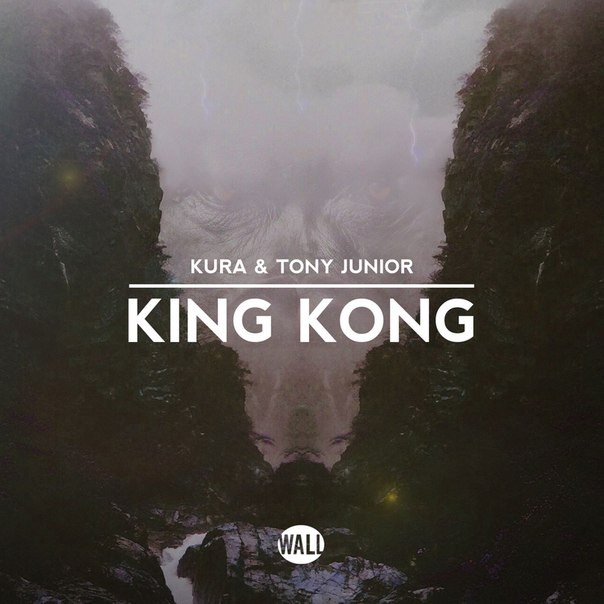 KURA & Tony Junior – King Kong