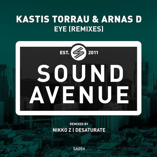 Kastis Torrau & Arnas D – Eye (Remixes)