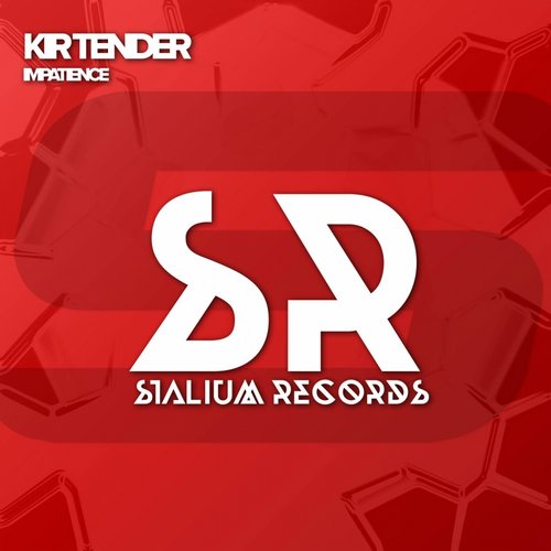 Kir Tender – Impatience