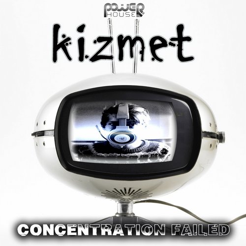 Kizmet – Concentration Failed