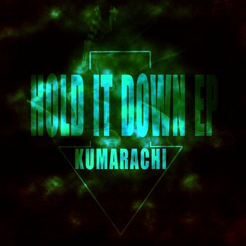 Kumarachi – Hold It Down