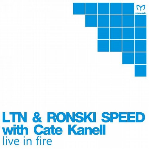 LTN & Ronski Speed Feat. Cate Kanell – Live in Fire