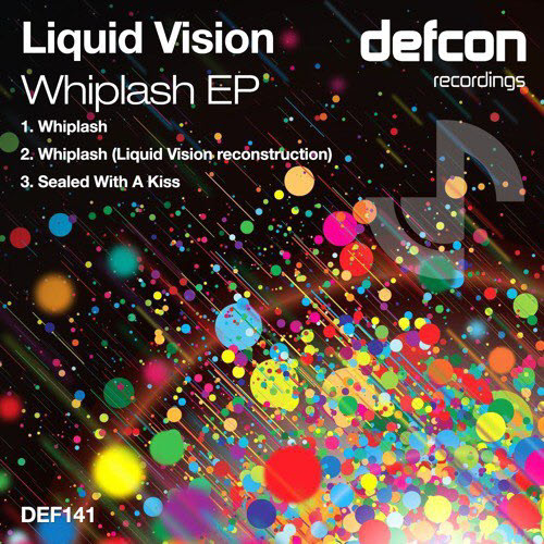Liquid Vision – Whiplash EP