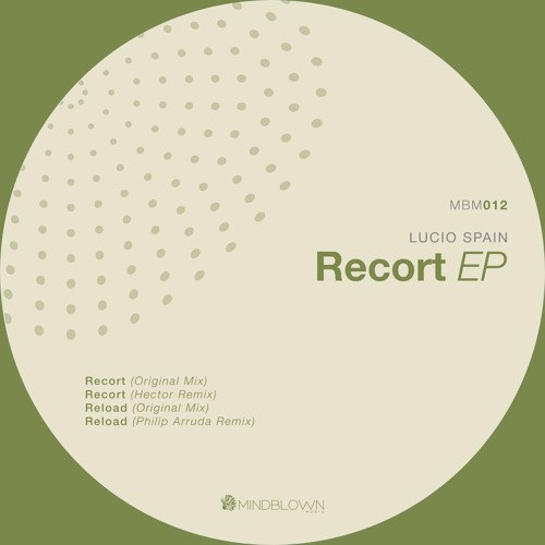 Lucio Spain – Recort EP