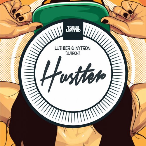 Luthier & Nytron – Hustler